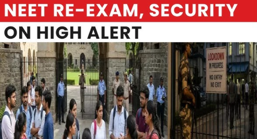 NEET-UG पुनर्परीक्षा से पहले देशभर में हाई अलर्ट, सुरक्षा एजेंसियां पूरी तरह सतर्क
